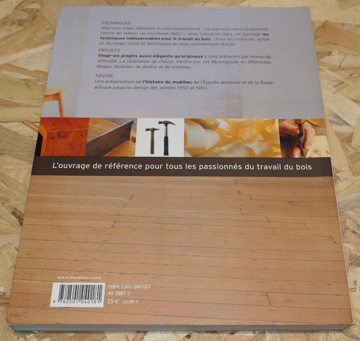 TRAVAIL DU BOIS TECHNIQUES ET PROJETS / PHOTOS SCHEMAS / MARABOUT 2003