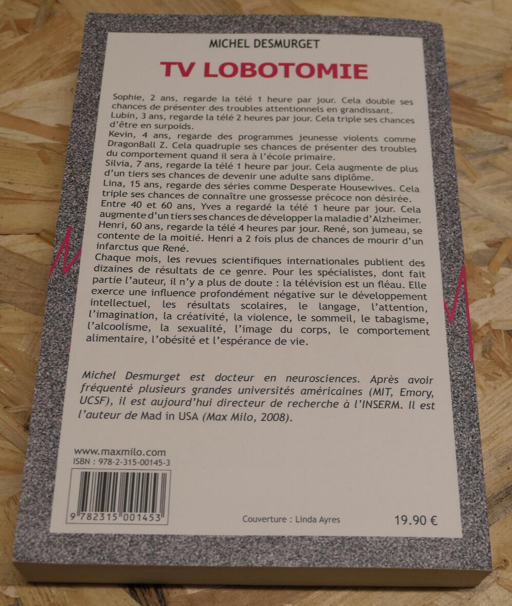 TV LOBOTOMIE LA VERITE SCIENTIFIQUE SUR LES EFFETS DE LA TELEVISION / 2012