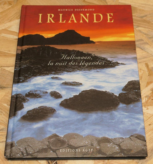 IRLANDE HALLOWEEN LA NUIT DES LEGENDES / MAURICE DESSEMOND / AGEP 1997