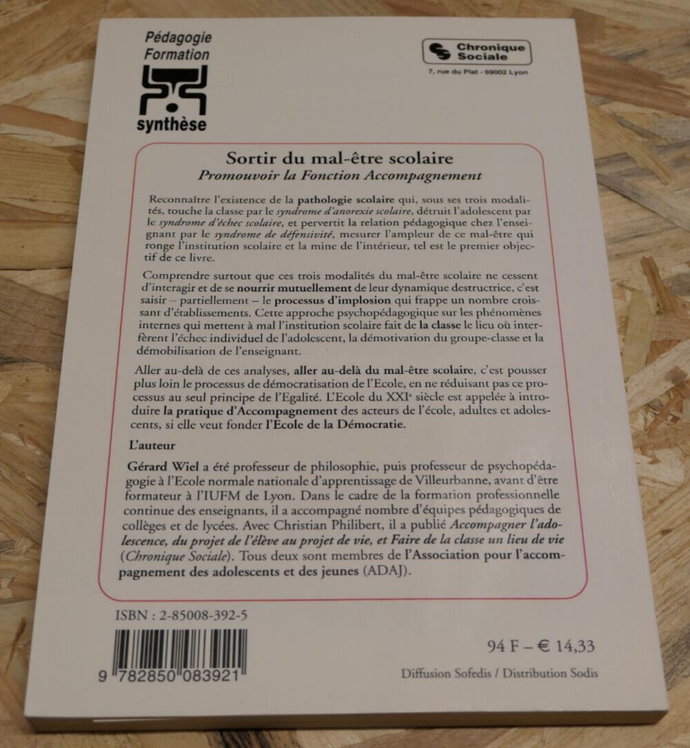 SORTIR DU MAL-ETRE SCOLAIRE / GERARD WIEL / ECOLE PEDAGOGIE ADOLESCENCE / 2000