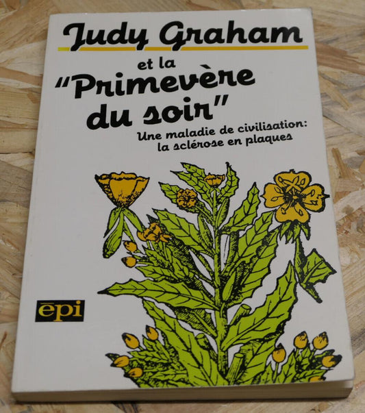 JUDY GRAHAM  ET LA PRIMEVERE DU SOIR MALADIE SCLEROSE EN PLAQUES MEDECINE 1983