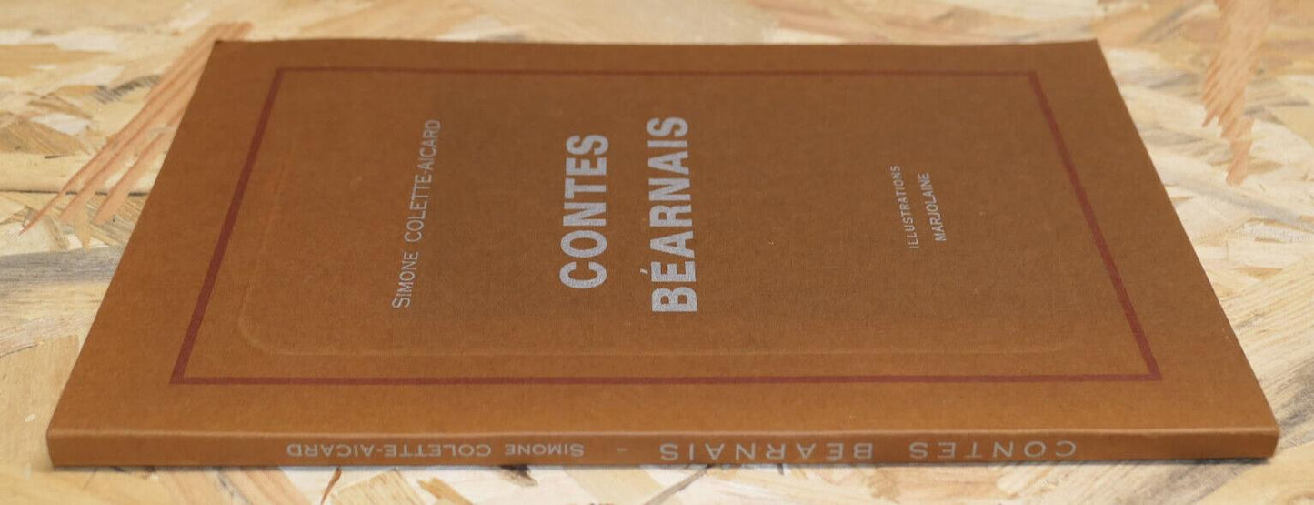 CONTES BEARNAIS SIMONE COLETTE-AICARD / BEARN 1985