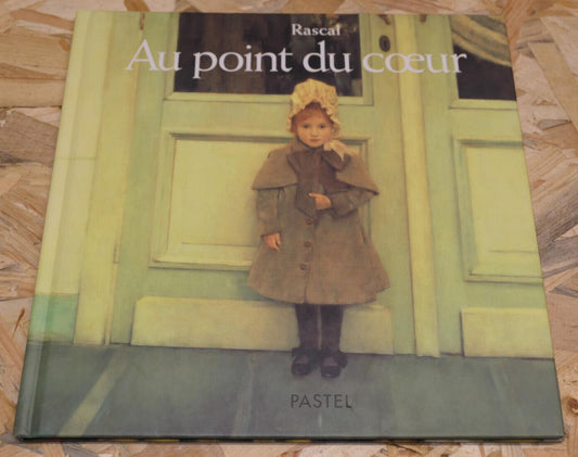 RASCAL AU POINT DU COEUR / PASTEL L'ECOLE DES LOISIRS / ART PEINTURE 2002