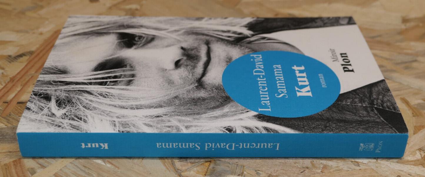 KURT / LAURENT-DAVID SAMAMA / MIROIR PLON 2017 / KURT COBAIN NIRVANA ROCK GRUNGE