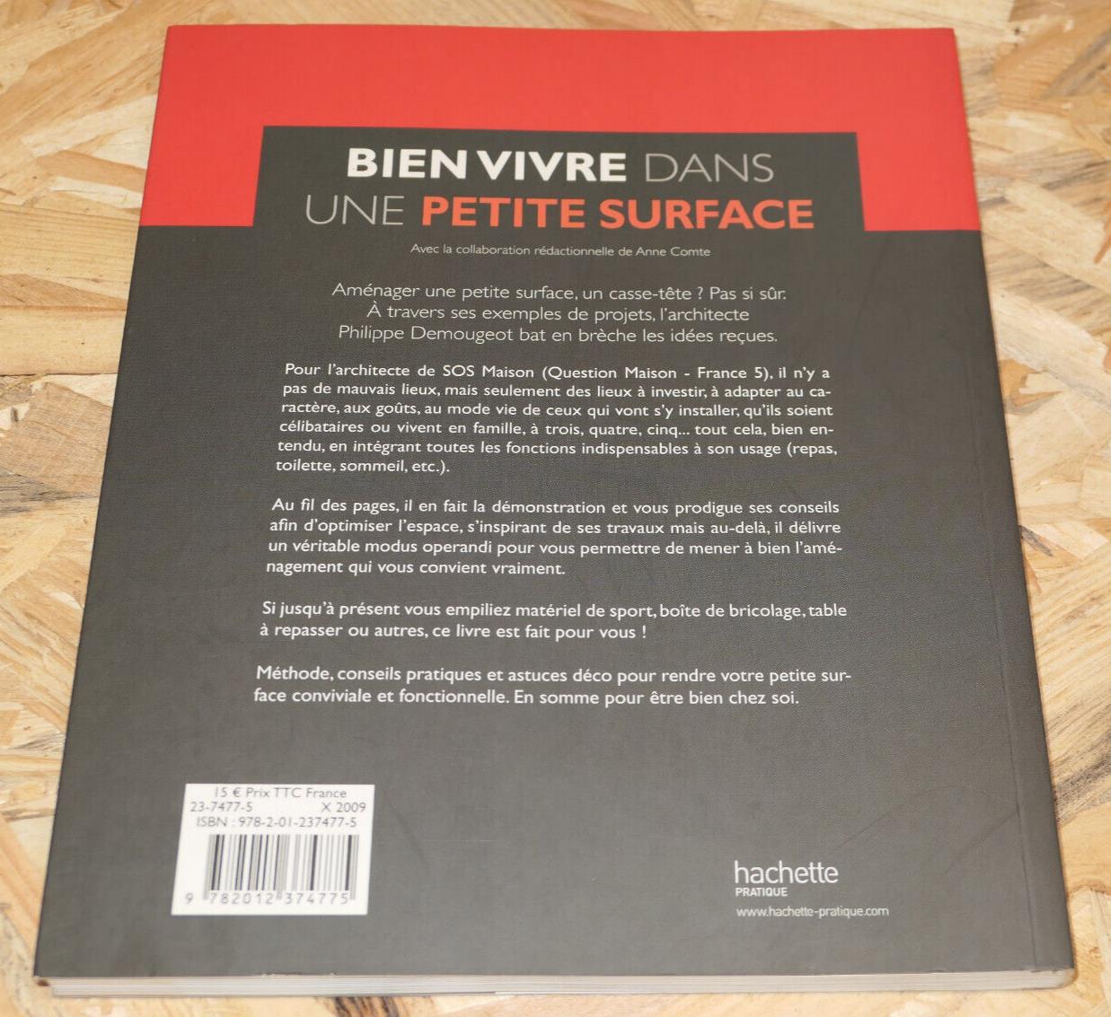 BIEN VIVRE DANS UNE PETITE SURFACE / 100 PLANS DETAILLES ARCHITECTURE DECORATION