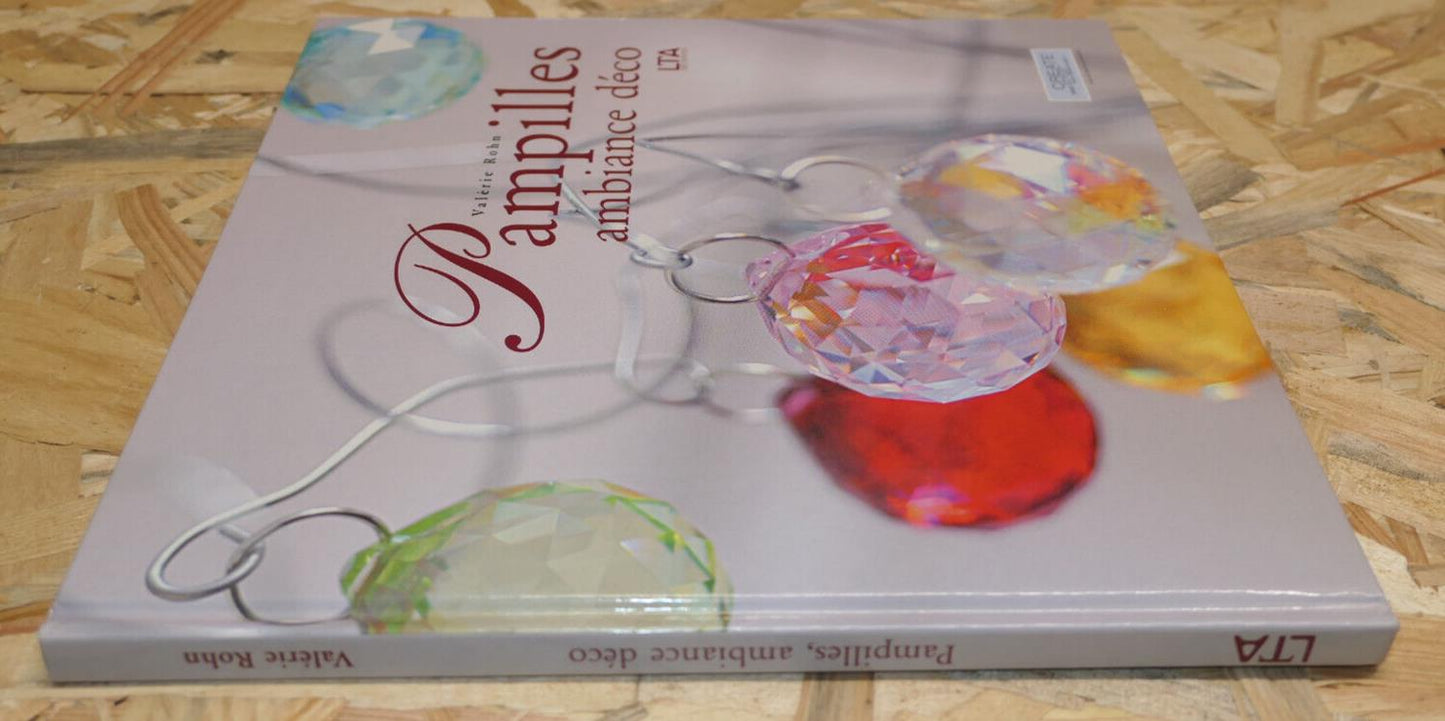 PAMPILLES AMBIANCE DECO / VALERIE ROHN / LTA DECORATION INTERIEURE DIY 2006