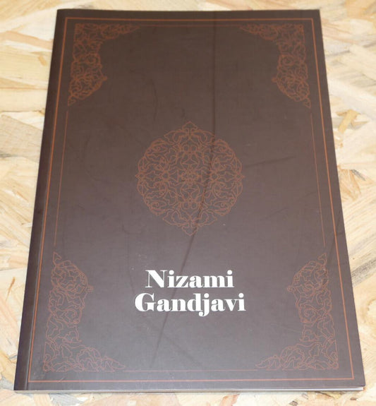 NIZAMI GANDJAVI / AZERBAIDJAN ART FONDATION HEYDAR ALIYEV 2014