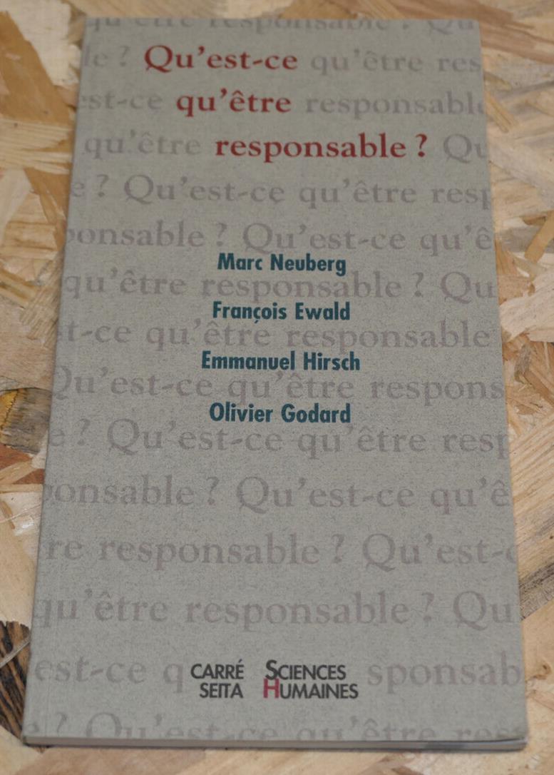 QU'EST-CE QU'ETRE RESPONSABLE ? / COLLECTIF PHILOSOPHIE SOCIOLOGIE / 1997