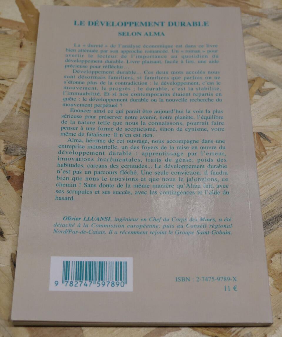 LE DEVELOPPEMENT DURABLE SELON ALMA / OLIVIER LLUANSI / L'HARMATTAN 2005