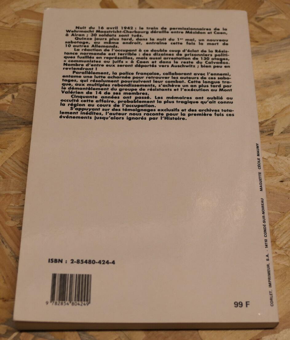 RESISTANCE ET SABOTAGES EN NORMANDIE / JEAN QUELLIEN / HISTOIRE WW2 CALVADOS