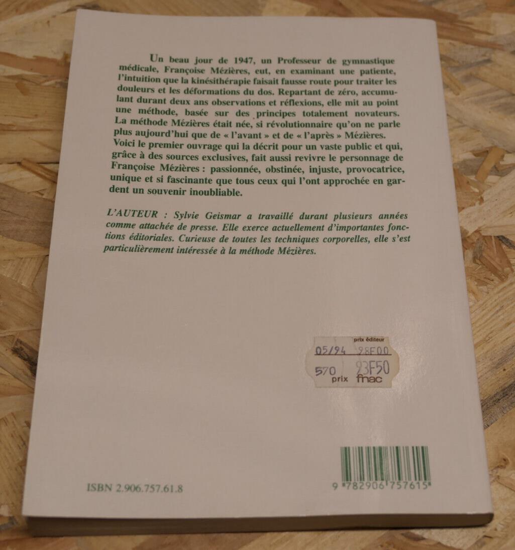MEZIERES UNE METHODE UNE FEMME LE DOS REINVENTE / SANTE KINESITHERAPIE 1993