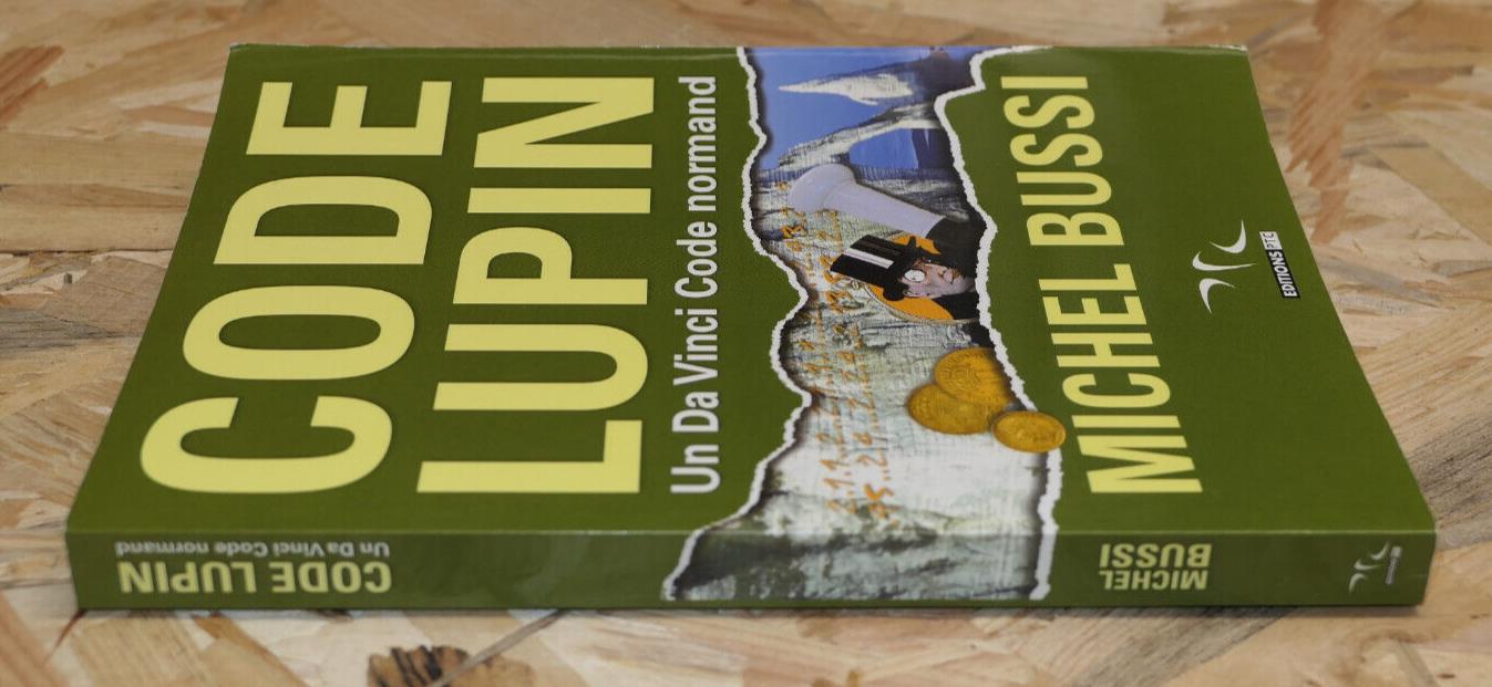 MICHEL BUSSI / CODE LUPIN / NORMANDIE ARSENE LUPIN ENIGME / 2006