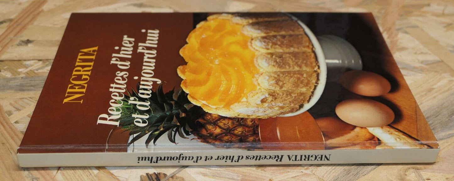 RHUM NEGRITA RECETTES D'HIER ET D'AUJOURD'HUI / CUISINE GASTRONOMIE ALCOOL 1977