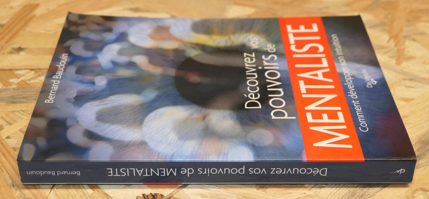 DECOUVREZ VOS POUVOIRS DE MENTALISTE / BERNARD BAUDOUIN / DE VECCHI 2010