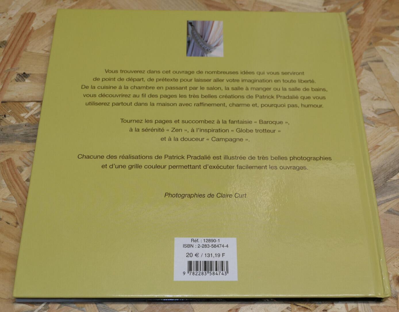 LE POINT DE CROIX & LA DECO / PATRICK PRADALIE / BRODERIE DECORATION / LTA 2001