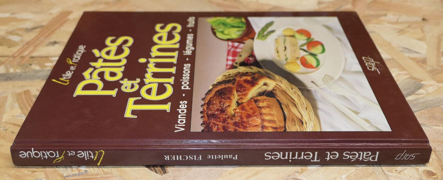 PATES ET TERRINES VIANDES POISSONS LEGUMES FRUITS / SAEP 1989 / CUISINE RECETTES