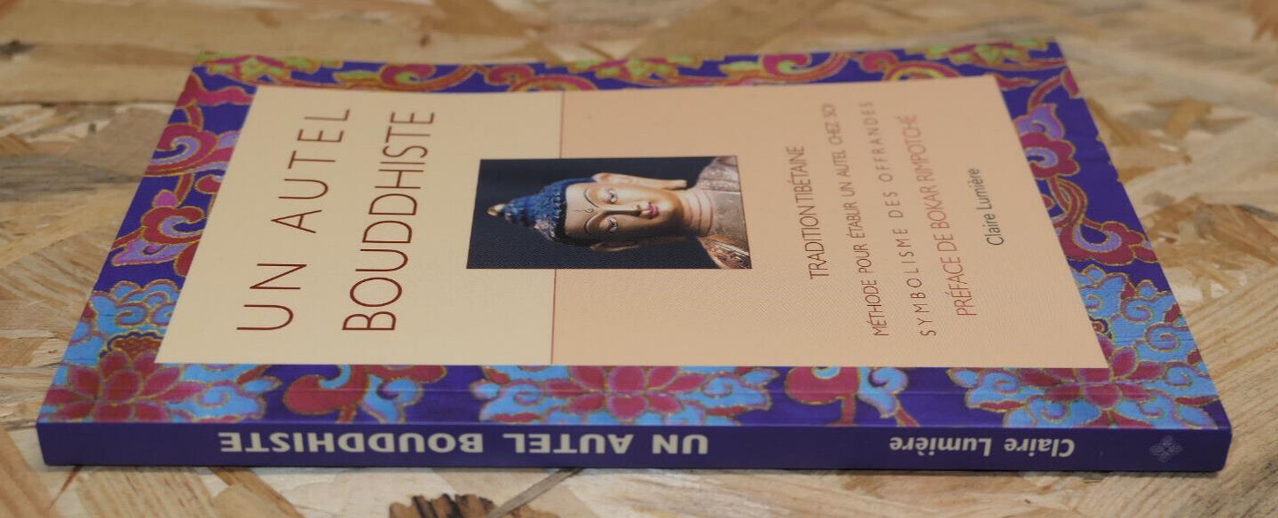 Un Autel Bouddhiste - Claire Lumière 2001 - Bokar Rimpotché - Bouddhisme