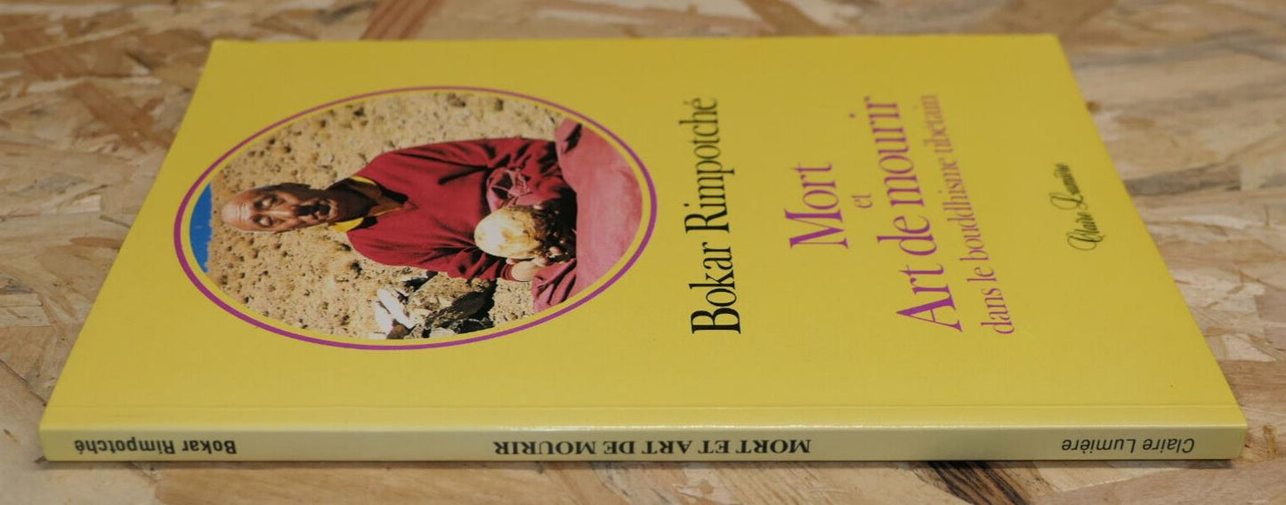 Mort Et Art De Mourir Dans Le Bouddhisme Tibétain - Bokar Rimpotché - 1989