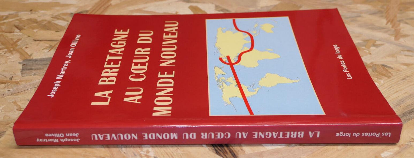 La Bretagne Au Coeur Du Monde Nouveau - Les Portes Du Large 2001 - Dédicace