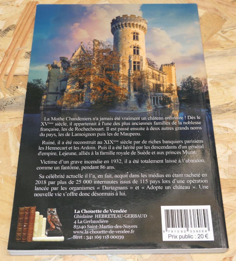 Le Château De La Mothe Chandeniers - Maurice Bedon - Histoire Vienne Photos 2019