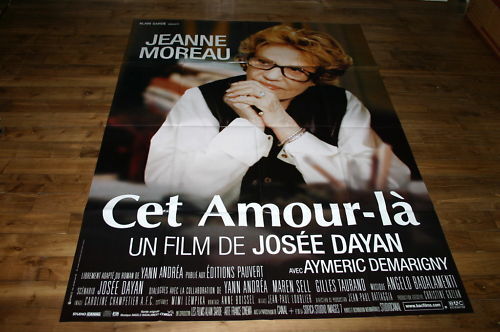 Affiche De Cinéma CET AMOUR LA / JEANNE MOREAU / 120x160