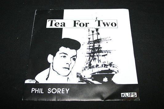 KLIPS   PHIL SOREY   SP 45T 7"   TEA FOR TWO   PROMO