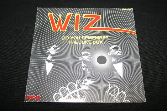 WIZ   SP 45T 7"   DO YOU REMEMBER THE JUKE BOX   1983