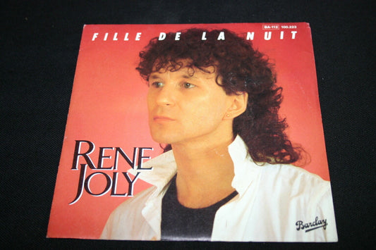 RENE JOLY   SP 45T 7"   FILLE DE LA NUIT   1982