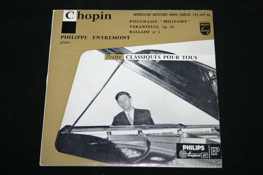 CHOPIN / PHILIPPE ENTREMONT PIANO   EP 45T 7"   POLONAISE "MILITAIRE"