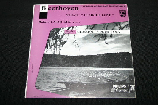 BEETHOVEN / SONATE CLAIR DE LUNE   EP 45T 7"   ROBERT CASADESUS PIANO