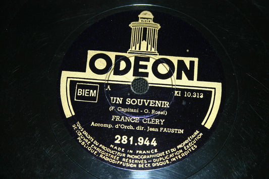 FRANCE CLERY   78T   UN SOUVENIR / SANS SOUCI   ODEON 281.944