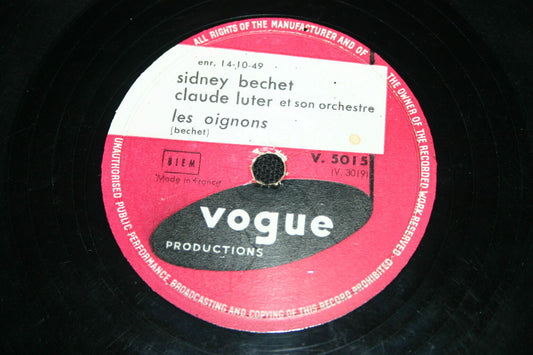 SIDNEY BECHET / CLAUDE LUTER   78T   LES OIGNONS / RIDIN' EASY BLUES   VOGUE