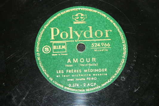 LES FRERES MEDINGER   78T   AMOUR / DANSE BALLERINE DANSE