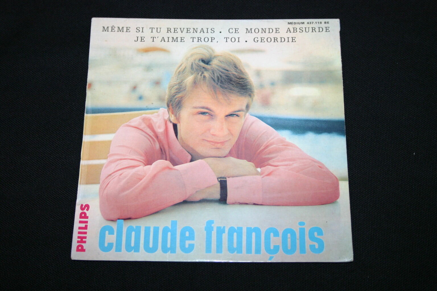 CLAUDE FRANCOIS EP 45T 7" MEME SI TU REVENAIS