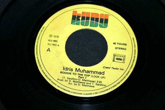 IDRIS MUHAMMAD   SP 45T 7"   BOOGIE TO THE TOP   1978