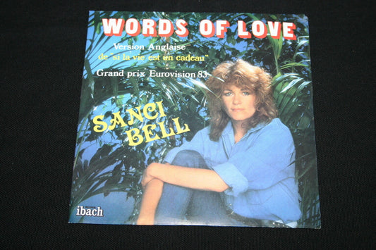 SANCI BELL   SP 45T 7"   WORDS OF LOVE   1983
