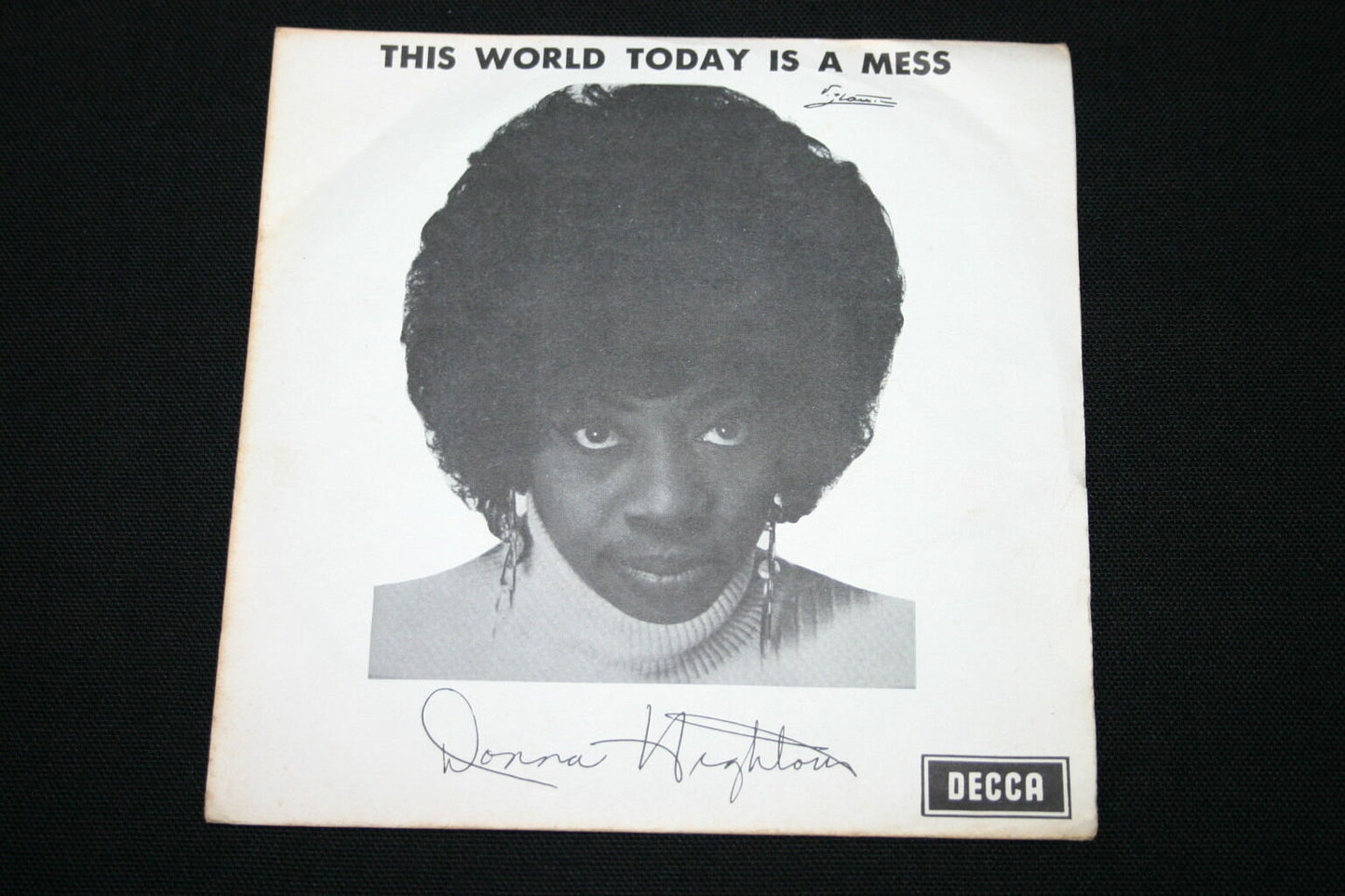 DONNA HIGHTOWER SP 45T 7" THIS WORLD TODAY IS A MESS BELGIUM