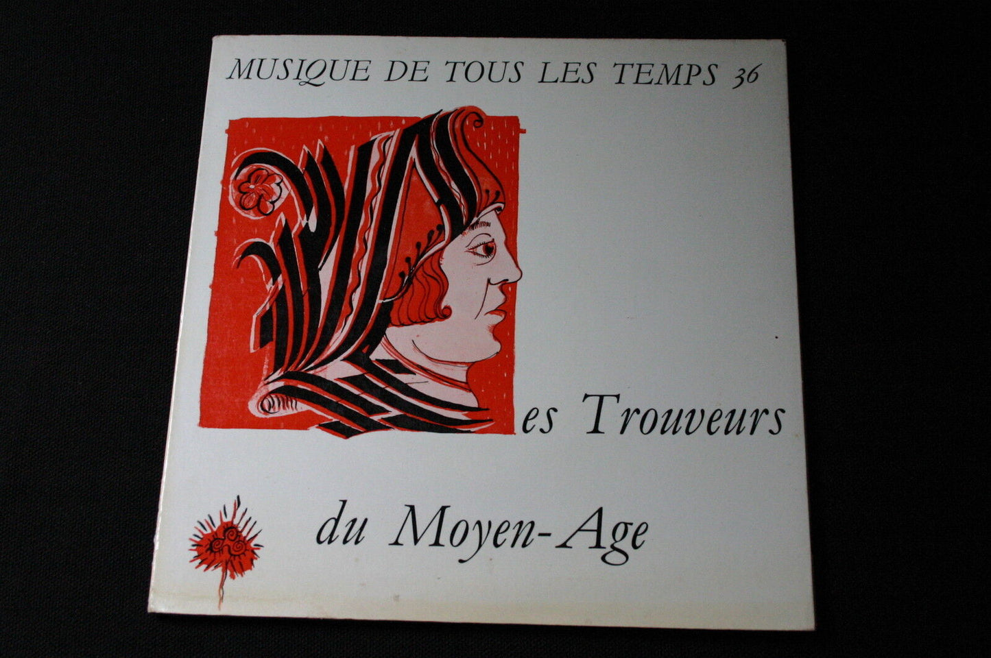LES TROUVEURS DU MOYEN-AGE LIVRE-DISQUE 45T 7" MUSIQUE DE TOUS LES TEMPS N° 36