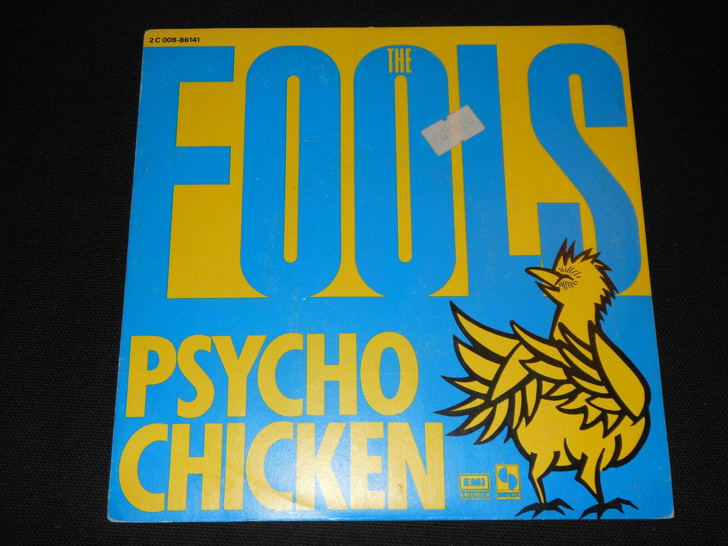 THE FOOLS SP 45T 7" PSYCHO CHICKEN 1980