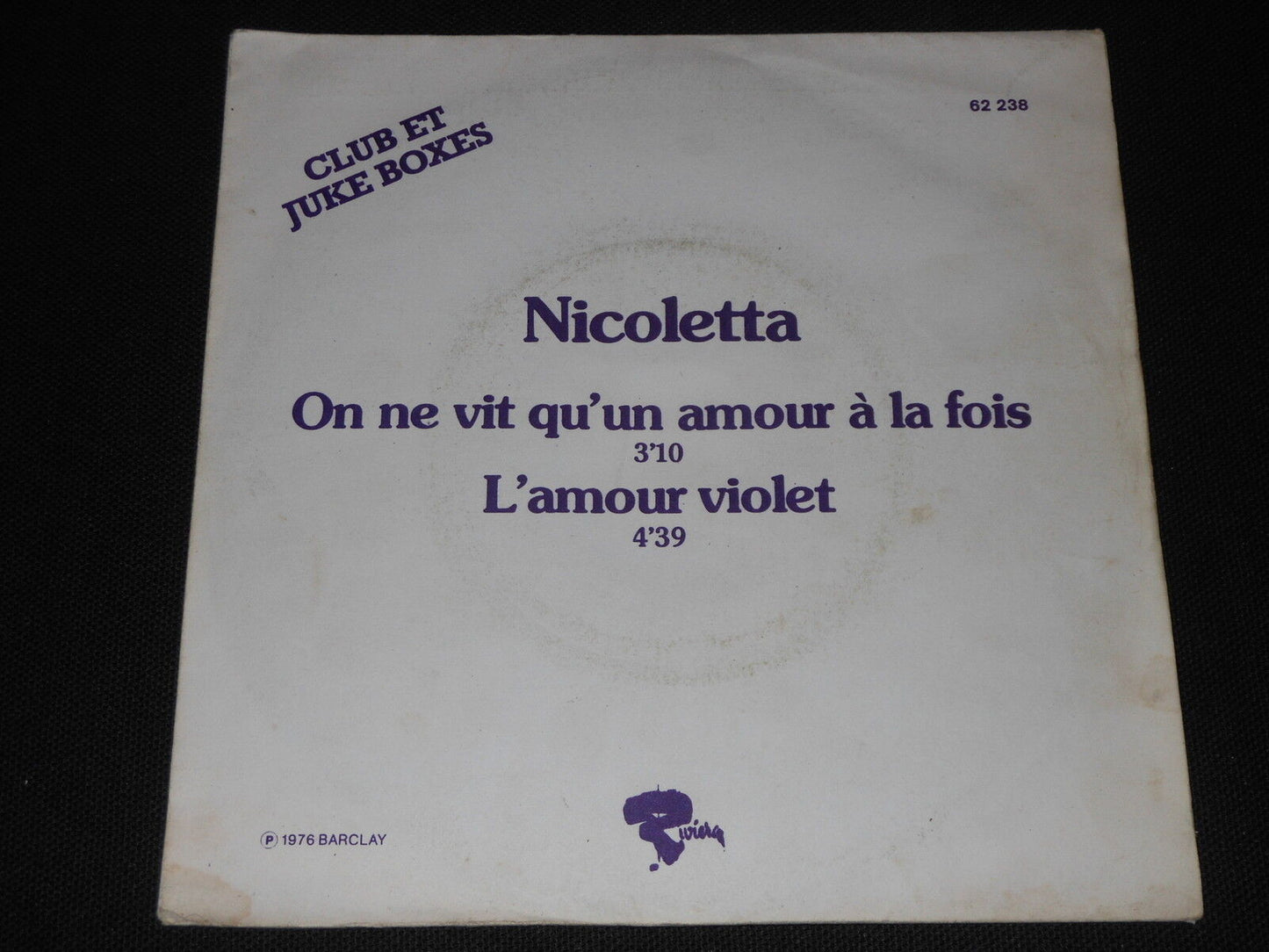 NICOLETTA SP 45T 7" ON NE VIT QU'UN AMOUR A LA FOIS 1976