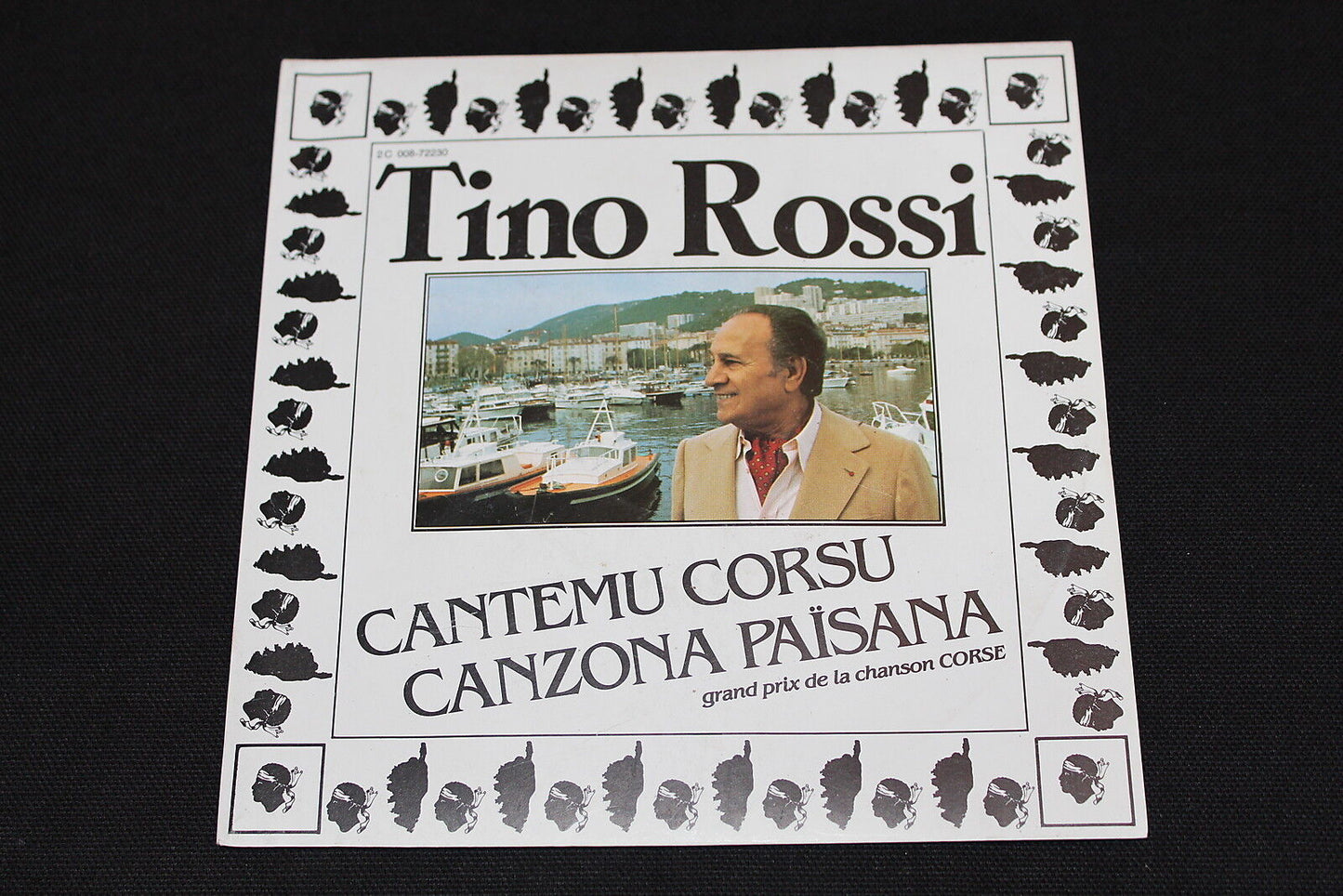 TINO ROSSI SP 45T 7" CANTEMU CORSU 1980