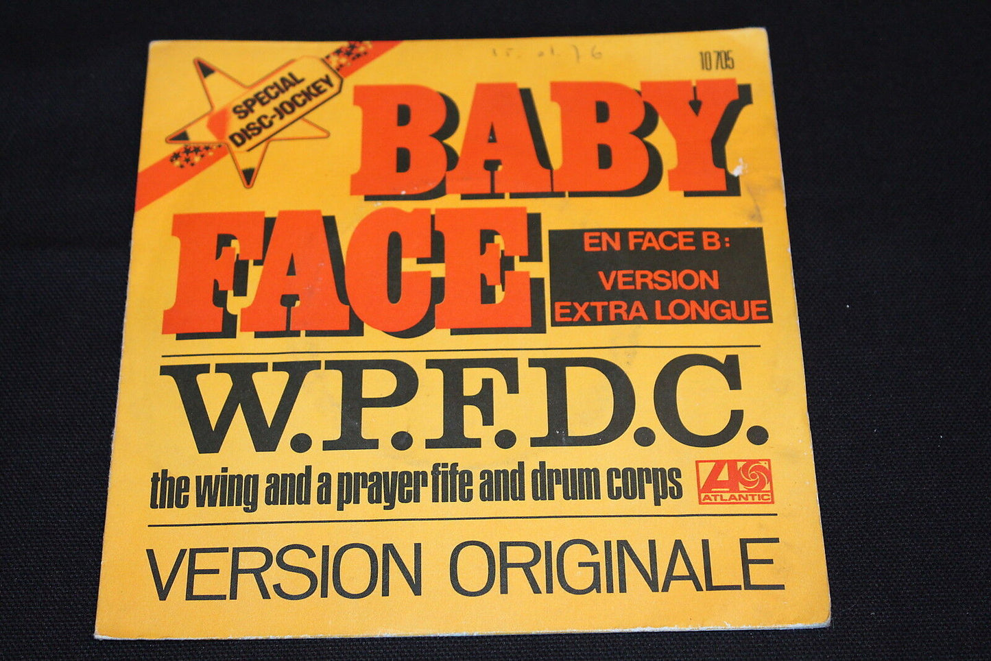 WPFDC THE WING AND A PRAYER FIFE AND DRUMS CORPS SP 45T 7" BABY FACE 1975