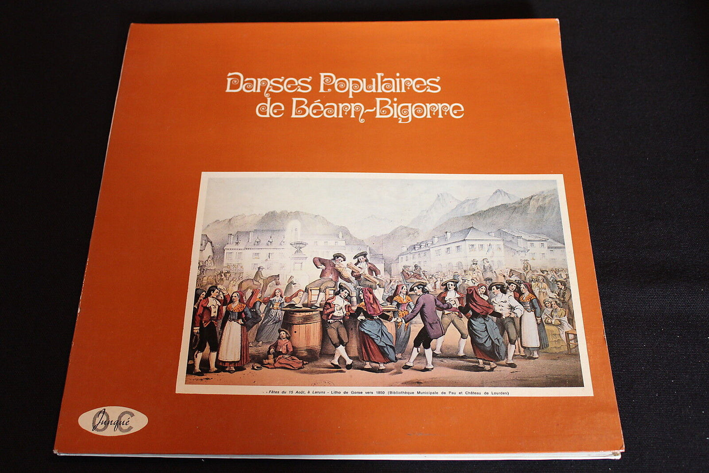 DANSES POPULAIRES DE BEARN-BIGORRE LP 33T 12" JUNQUE 33109