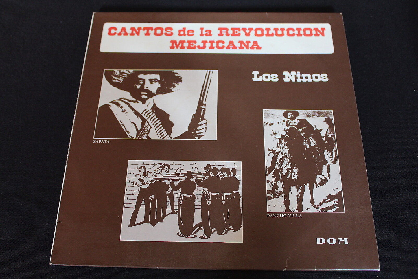 LOS NINOS CANTOS DE LA REVOLUCION MEJICANA LP 33T 12" DOM 40002
