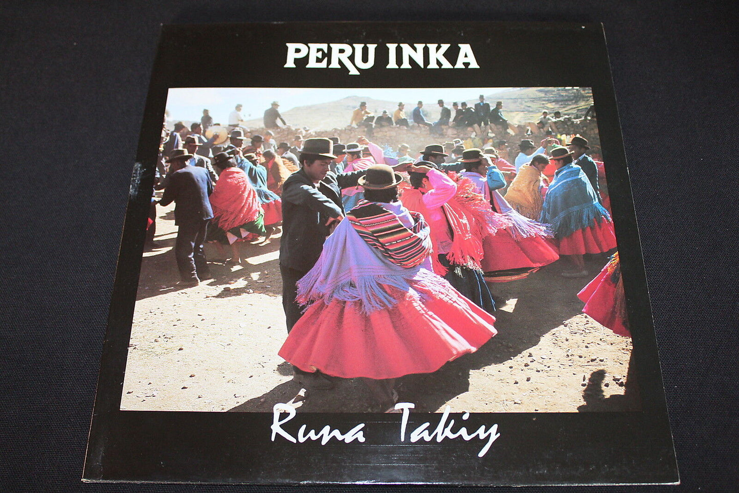 PERU INKA RUNA TAKIY LP 33T 12" 1986 FRANCE
