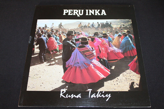 PERU INKA   RUNA TAKIY   LP 33T 12"   1986   FRANCE