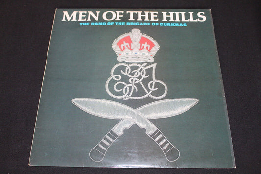 MEN OF THE HILLS The Band of the Brigade of Gurkhas   LP 33T 12"   1980   DR 21