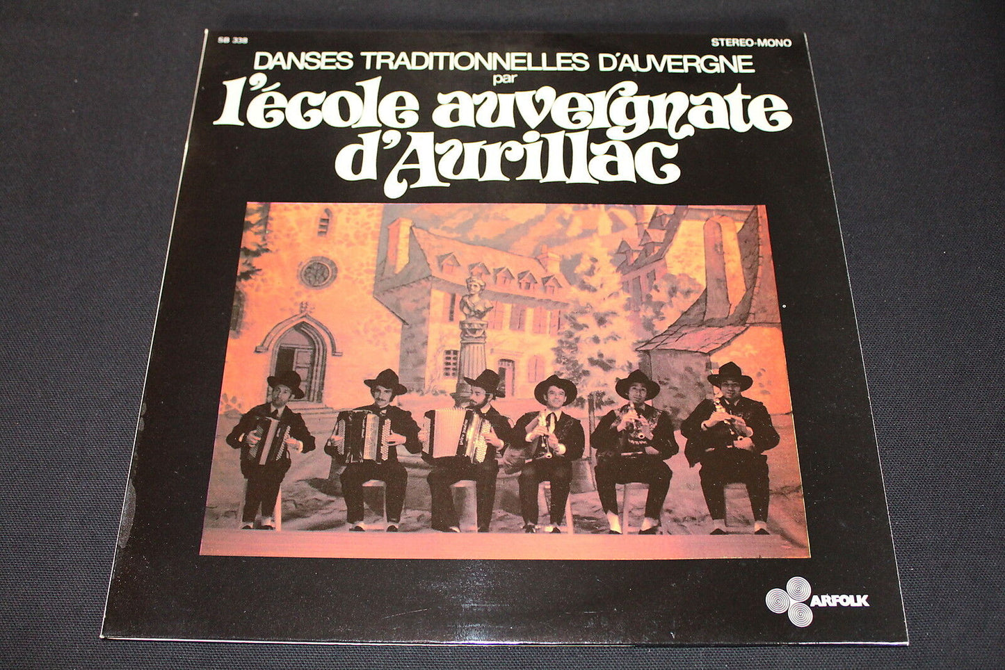 Danses Traditionnelles L'ECOLE AUVERGNATE D'AURILLAC LP 33T 12" ARFOLK SB 338