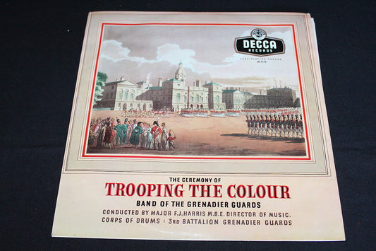 TROOPING THE COLOUR   BAND OF THE GRENADIER GUARDS   LP 33T   UK   DECCA LK 4118