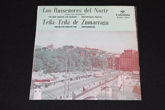 LOS RUISENORES DEL NORTE (LOS CHIMBEROS) / TRIKI-TRIKI DE ZUMARRAGA   EP 45T 7"